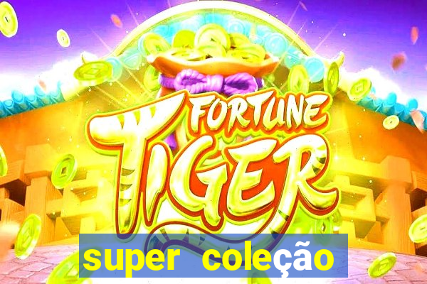 super coleção 7784 jogos download